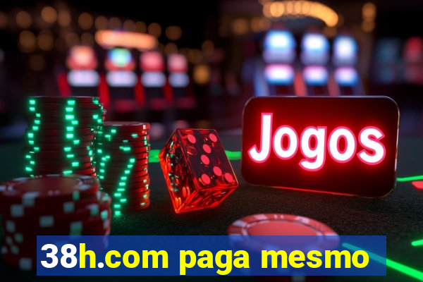 38h.com paga mesmo